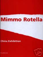 Rotella - Mimmo Rotella. China exhibition