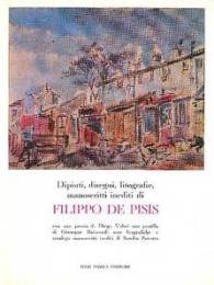 De Pisis - Dipinti, disegni, litografie e manoscritti inediti di Filippo De Pisis