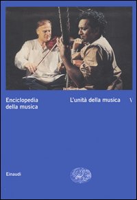 Enciclopedia della musica. V. L'unità della musica