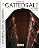 Cattedrale. Dalle origini al gotico