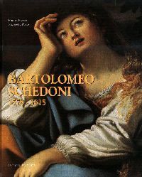 Schedoni - Bartolomeo Schedoni 1578-1615