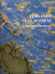 Fernando Leal Audirac . La stagione che rimane