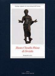 Museo Claudio faina di Orvieto.Bronzetti votivi