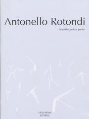 ANTONELLO ROTONDI -Fotografie, grafica, parole