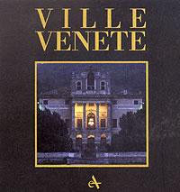 Ville Venete . Civiltà di Villa nel dominio di Terraferma