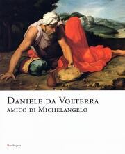 Daniele da Volterra amico di Michelangelo