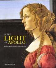 In the light of Apollo . Italian Renaissance and Greece