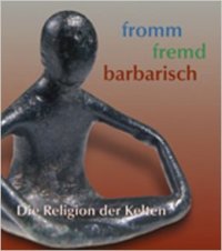Fromm-Fremd-Barbarisch. Die Religion der Kelten
