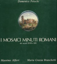 Mosaici minuti romani dei secoli XVIII e XIX. (I)