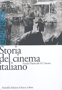 Storia del cinema italiano. 1945/1948.     Vol VII