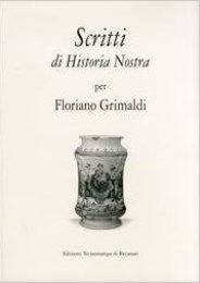 Scritti di Historia Nostra per Floriano Grimaldi