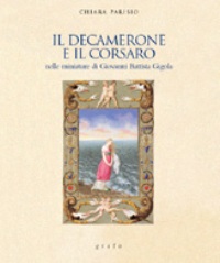Gigola - Il Decamerone e il Corsaro nelle miniature de Giovanni Battista Gigola