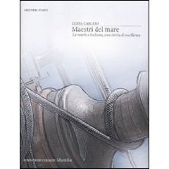 Maestri del Mare. La Nautica Italiana, una Storia di Eccellenza.