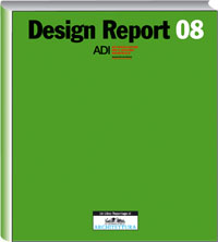 Design Report 08. ADI Associazione per il Disegno industriale . Delegazione Occidentale Piemonte e Valle dAosta