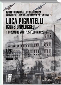 Luca Pignatelli. Icons Unplugged