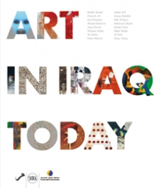 Art in Iraq Today. [English and Arabic Edition].