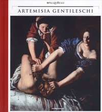 Artemisia Gentileschi, storia di una passione