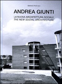 Andrea Giunti . La nuova architettura sociale