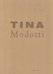 Tina Modotti. Vita e fotografia. Portfolio