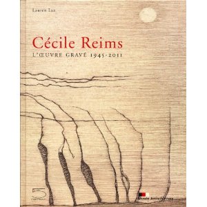 Cecile Reims. L'Ouvre Gravé 1945-2011