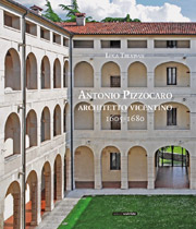 Antonio Pizzocaro. Architetto Vicentino 1605-1680