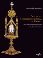 Devozione e produzione artistica in Umbria. Vetri dorati dipinti e graffiti del XIV e XV secolo