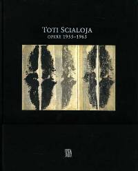 Scialoja - Toti Scialoja, opere 1955-1963