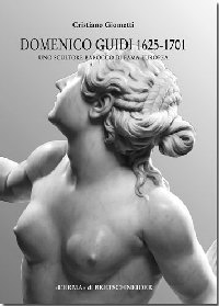 Domenico Guidi (1625-1701). Uno scultore barocco di fama europea