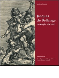 Jacques de Bellange . La magie du trait