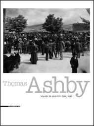 THOMAS ASHBY .Viaggi in Abruzzo/Travels in Abruzzo 1901/1923. Immagini e memoria