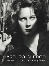 ARTURO GHERGO. FOTOGRAFIE 1930-1959