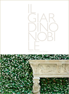 Giardino nobile / Italian Landscape Design