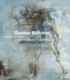 Boehmer -Gunter Böhmer 1911-1986 . Tra sogno e incubo 