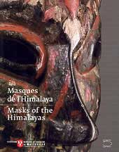 Masques de l'Himalaya . Masks of the Himalayas .