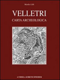 Velletri Carta ArcheoLogica . Velletri . Le Castella