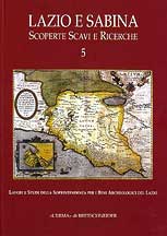 Lazio e Sabina . Scoperte Scavi e Ricerche . Vol . 5 .