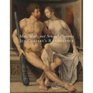 Jan Gossart's Renaissance. Man, Myth, and Sensual Pleasures. The complete works