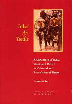 Tribal art traffic . A chronicle of Taste , Trade and Desire in Colonial and post-colonial times