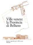Ville Venete : la provincia di Belluno