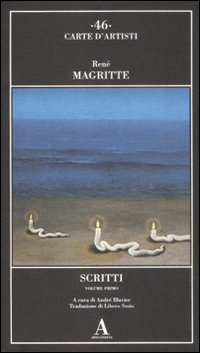 Magritte - Renè Magritte. Scritti Vol I