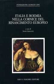 Italia e Boemia nella cornice del Rinascimento europeo.