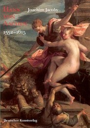 von Aachen - Hans Von Aachen 1552-1615