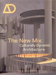 AD Architectural design. New mix: culturally dynamic architecture  (the)