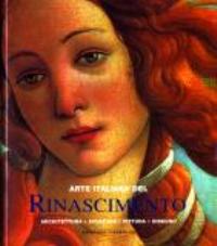 Arte italiana del Rinascimento. Architettura, Scultura, Pittura, Disegno