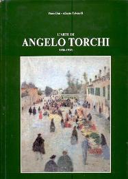 Torchi - L'arte di Angelo Torchi 1856-1915
