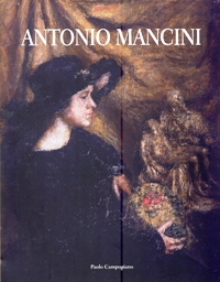 Mancini - Antonio Mancini 1852-1930