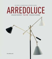 Arredoluce - Catalogo ragionato 1943-1987