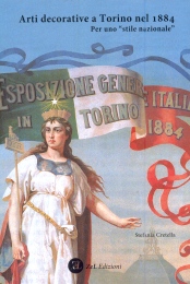 Arti decorative a Torino nel 1884. Per uno 'stile nazionale'