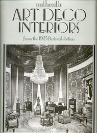 Authentic Art Deco Interiors from the 1925 Paris exhibition
