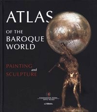 Atlas of the baroque world. Painting and sculpture